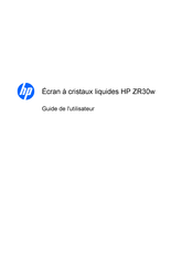 HP ZR30w Guide De L'utilisateur