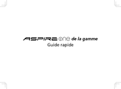 Acer Aspire one Série Guide Rapide