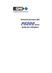 GMI Personal Surveyor PS200 Série Guide D'utilisateur