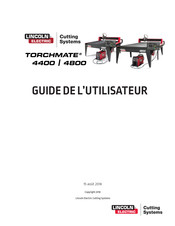 Lincoln Electric TORCHMATE 4400 Guide De L'utilisateur