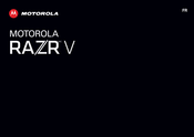 Motorola RAZR V Mode D'emploi