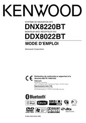Kenwood DNX8220BT Mode D'emploi