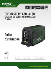 Victor Technology CUTMASTER A80 Guide D'utilisation