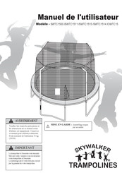 Skywalker Trampolines SWTC1511 Manuel De L'utilisateur