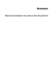 Lenovo Blu-Ray Burner Manuel D'utilisation