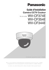 Panasonic WV-CF354E Guide D'installation
