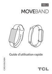 TCL MoveBand MB12 Guide D'utilisation Rapide