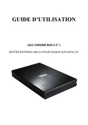 LDLC CHROME BOX 2.5' L Guide D'utilisation
