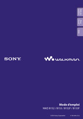 Sony Walkman NWZ-B152F Mode D'emploi