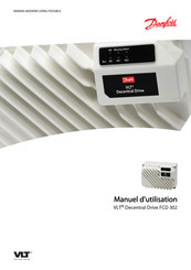 Danfoss VLT Decentral Drive FCD 302 Manuel D'utilisation