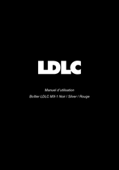 LDLC MX-1 Manuel D'utilisation