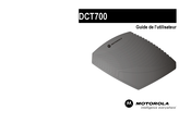 Motorola DCT700 Guide De L'utilisateur