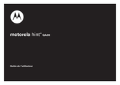 Motorola hint QA30 Guide De L'utilisateur