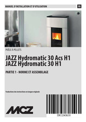 MCZ JAZZ Hydromatic 30 H1 Manuel D'installation Et D'utilisation