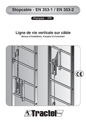 Tractel Stopcable EN 353-1 Manuel D'installation, D'emploi Et D'entretien