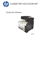 HP LaserJet Pro 500 Color M570dn Guide De L'utilisateur