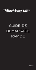 Blackberry KEY 2 Guide De Démarrage Rapide