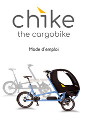 Chike e-cargo Mode D'emploi