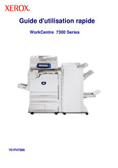 Xerox WorkCentre 7300 Série Guide D'utilisation Rapide
