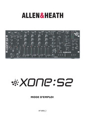 ALLEN & HEATH Xone:S2 Mode D'emploi