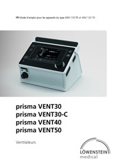 Lowenstein Medical prisma VENT30 Mode D'emploi