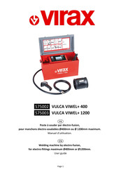Virax 575002 VULCA VIWEL + 400 Manuel D'utilisation