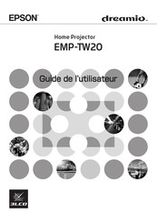 Epson dreamio EMP-TW20 Guide De L'utilisateur