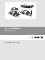 Bosch Security Systems DCN multimédia Manuel D'installation Du Matériel