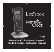 LEXIBOOK MeteoClock Evolution Compact SM180 Mode D'emploi