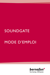 Bernafon SoundGate Mode D'emploi