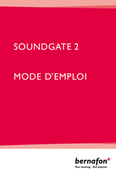 Bernafon Soundgate 2 Mode D'emploi