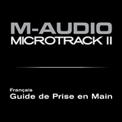 M-Audio Microtrack II Guide De Prise En Main