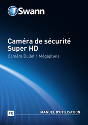 Swann Super HD Manuel D'utilisation