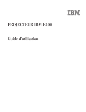 IBM E400 Guide D'utilisation