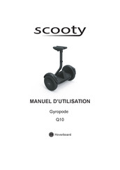 Scooty Gyropode Q10 Manuel D'utilisation
