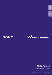 Sony Walkman NWZ-X1050 Mode D'emploi