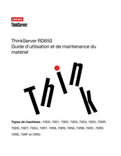 Lenovo ThinkServer RD650 70D1 Guide D'utilisation Et De Maintenance Du Matériel