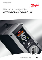 Danfoss VLT HVAC Basic Drive FC 101 Manuel De Configuration