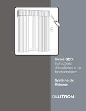 Lutron Sivoia QED Instructions D'installation Et De Fonctionnement