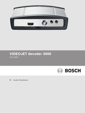Bosch VIDEOJET 3000 Guide D'installation
