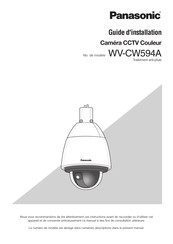 Panasonic WV-CW594A Guide D'installation