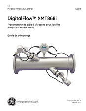 GE DigitalFlow XMT868i Guide De Démarrage