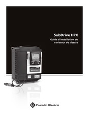 Franklin Electric SubDrive HPX Guide D'installation