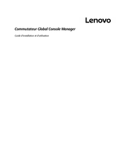 Lenovo Global Console Manager GCM16 Guide D'installation Et D'utilisation