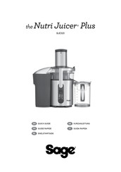 Sage Nutri Juicer Plus Guide Rapide