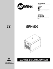 Miller SRH-500 Manuel De L'utilisateur