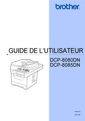 Brother DCP-8080DN Guide De L'utilisateur
