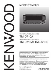 Kenwood TM-D710E Mode D'emploi