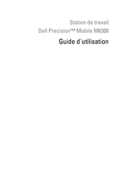 Dell Precision M6300 Guide D'utilisation