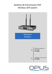Opus Technologies OP-10SRX Manuel D'installation Et D'utilisation